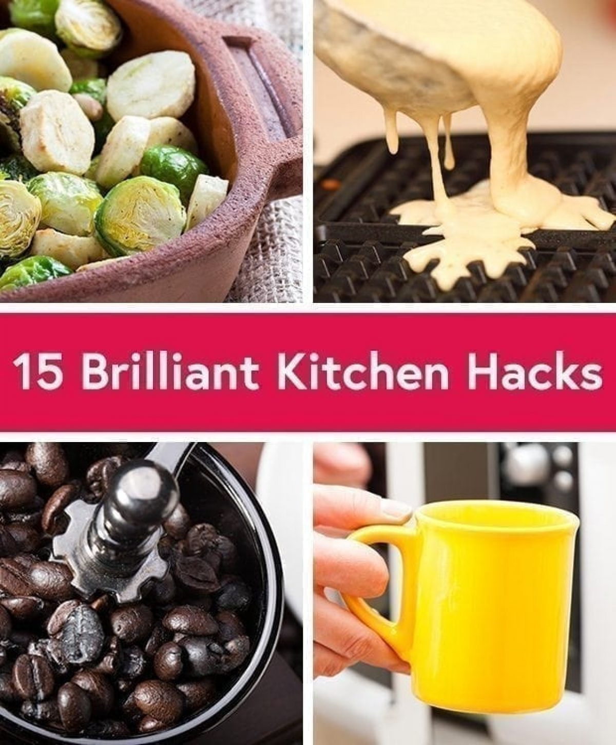 15 Genius Kitchen Hacks to Make Healthy Cooking Easier