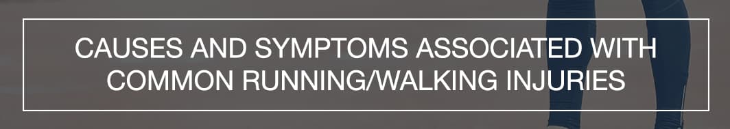 header_causessymptoms_beginnerswalkingrinninginjuries_mmf