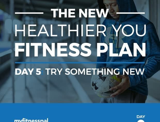 The New Healthier You Fitness Plan, Day 5: Try Something New