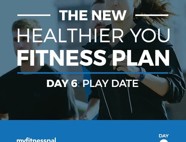 The New Healthier You Fitness Plan, Day 6: Play Date