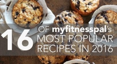 16 of MyFitnessPal’s Most Popular Recipes in 2016