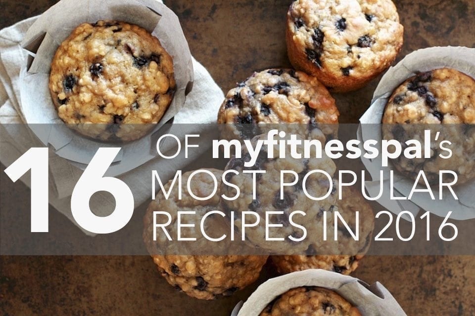 16 of MyFitnessPal's Most Popular Recipes in 2016