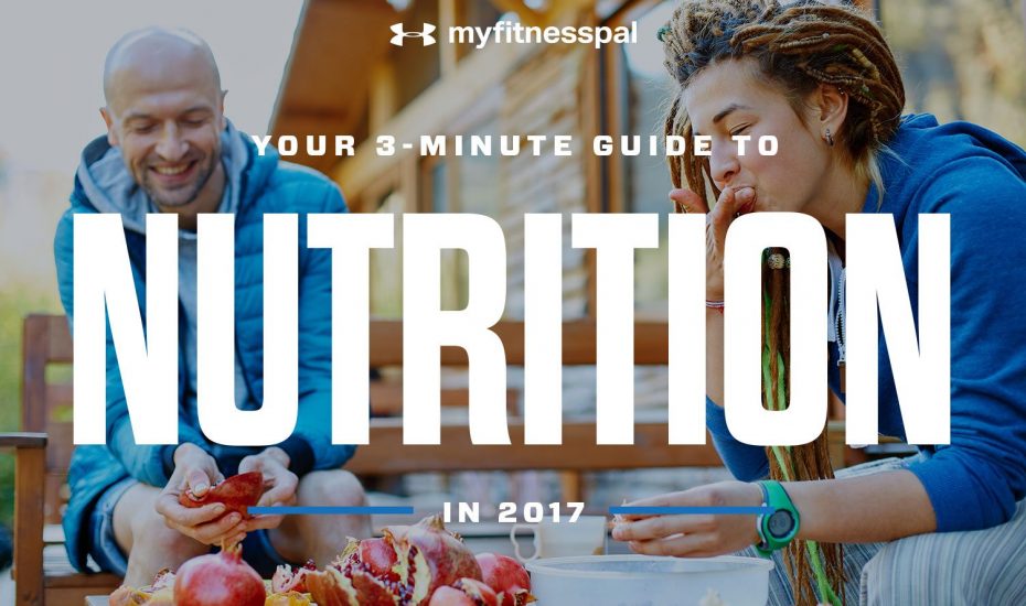 Your 3-Minute Guide to Better Health & Nutrition in 2017