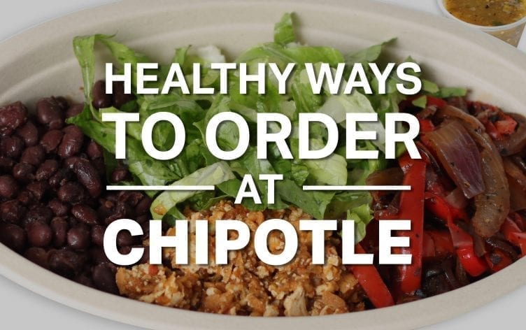 Healthy Ways to Order at Chipotle