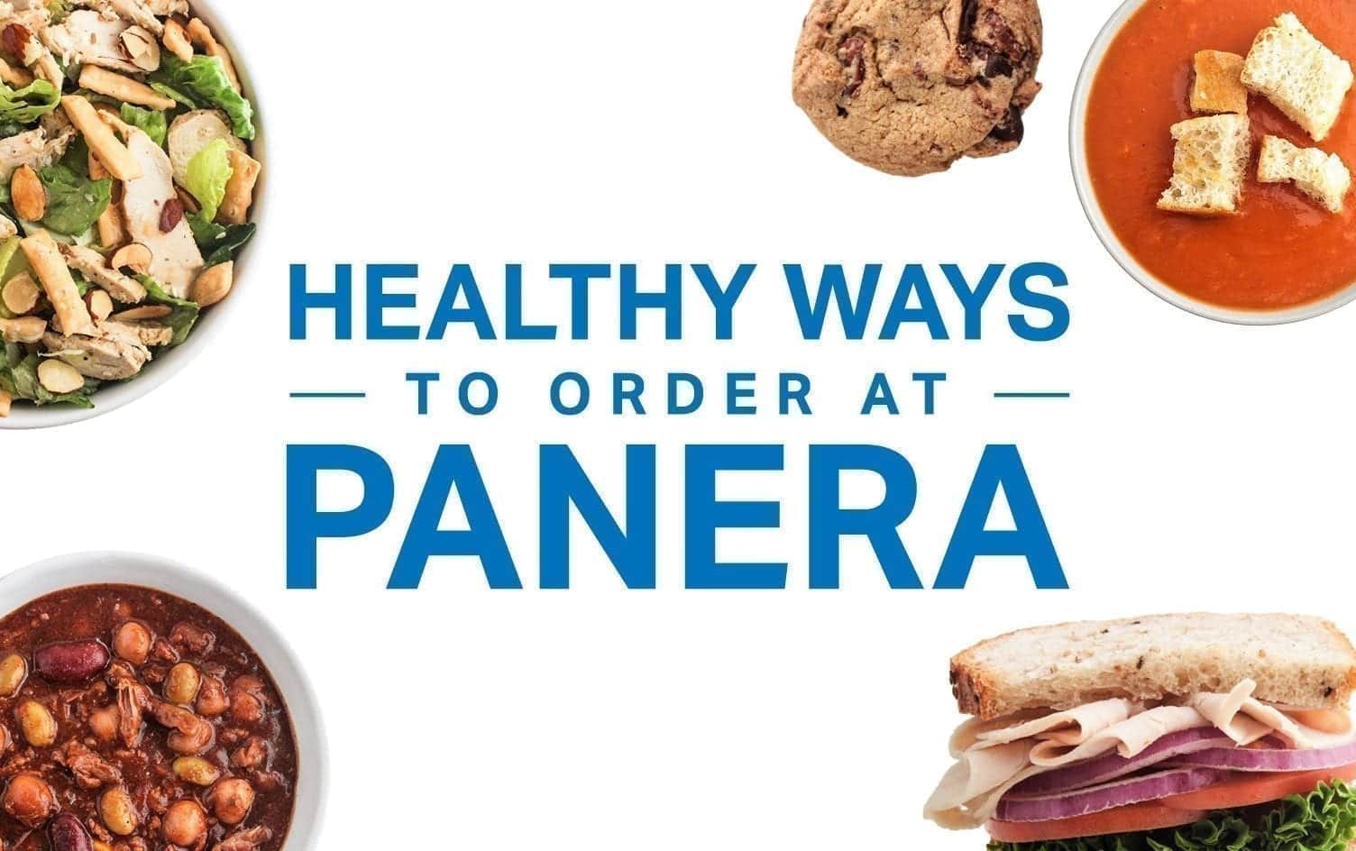 Healthy Eating At Panera: The Healthiest Panera Menu Options