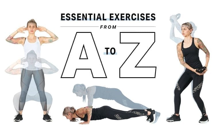 26 Essential Exercises From A to Z