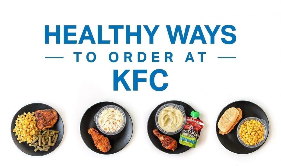 Healthy Ways to Order at KFC