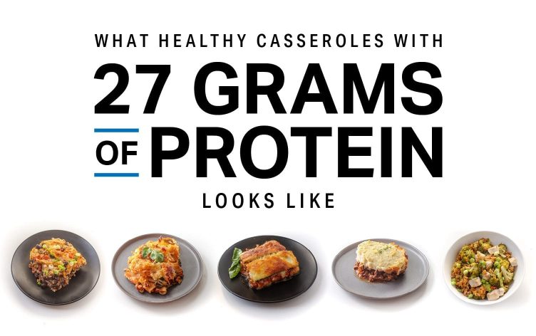 What Healthy Casseroles With 27 Grams of Protein Look Like