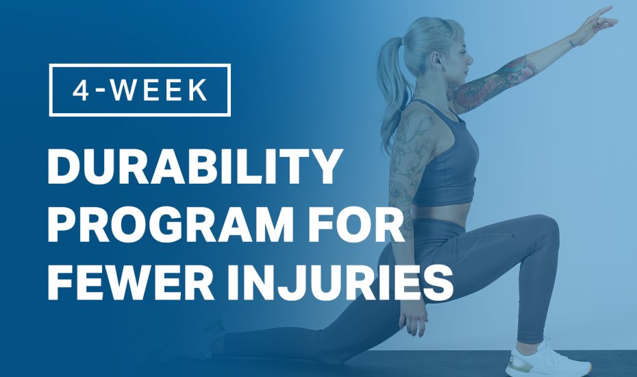 4-Week Durability Program For Fewer Injuries