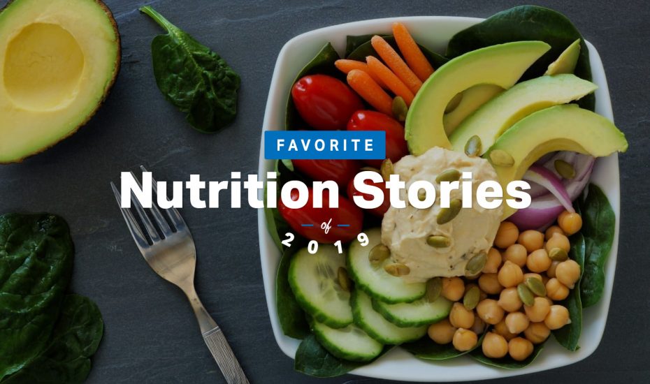 11 Favorite Nutrition Stories of 2019