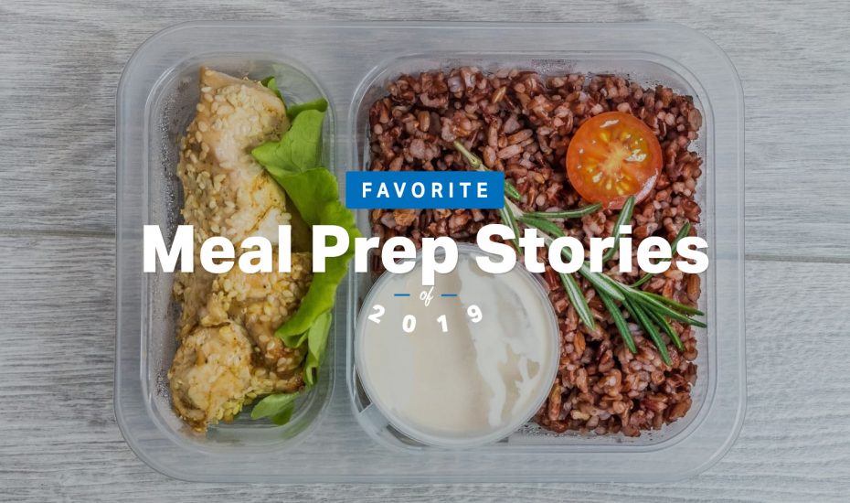 11 Favorite Meal Prep Stories of 2019