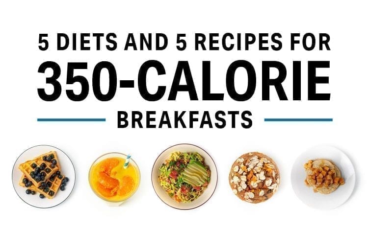 5 Diets and 5 Recipes For 350-Calorie Breakfasts