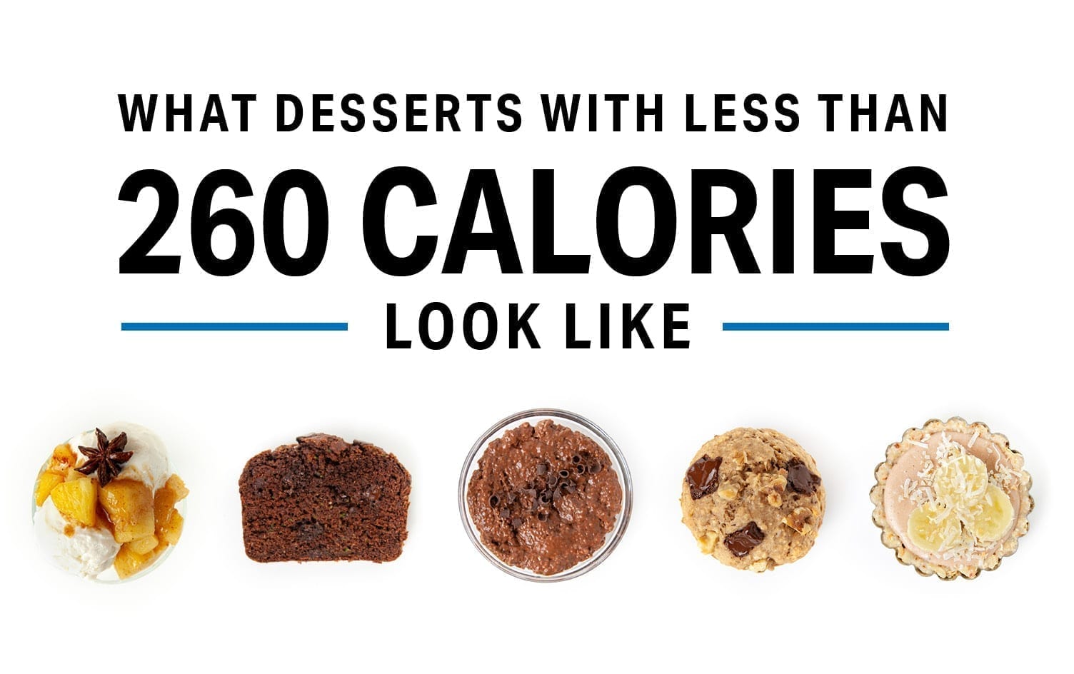 What Desserts With Less Than 260 Calories Look Like