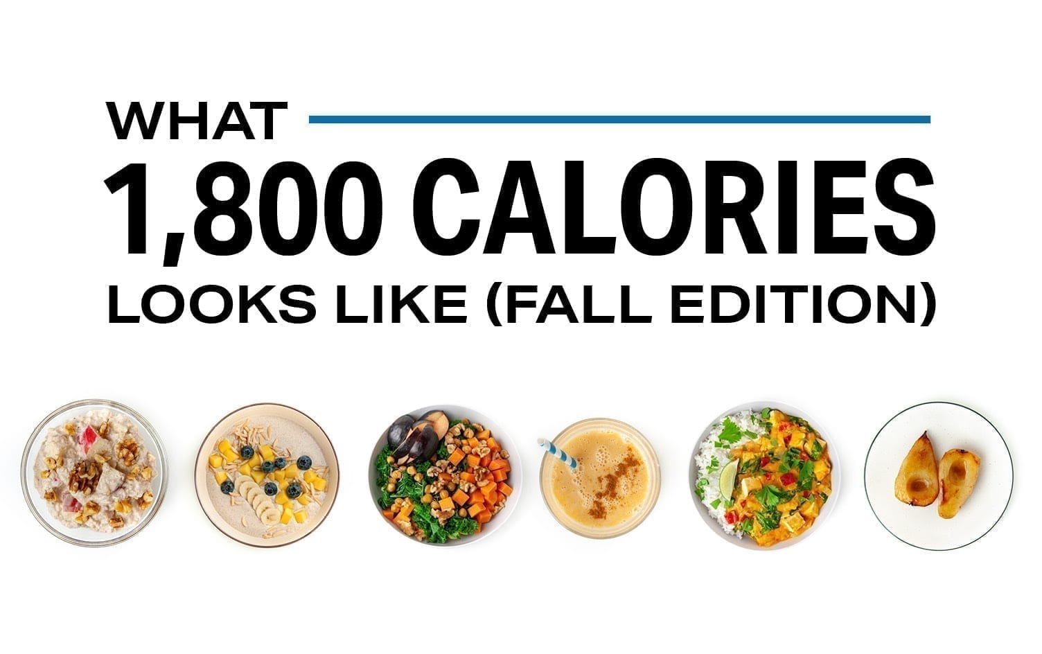 What 1,800 Calories Looks Like (Fall Edition)