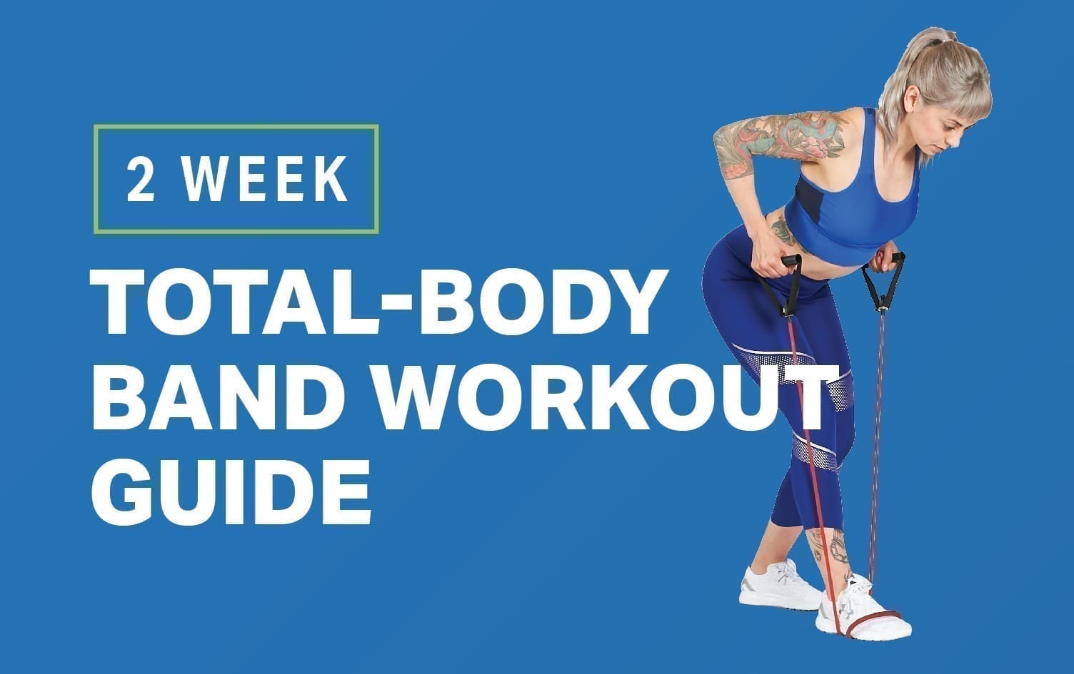 2-Week Total-Body Band Workout Guide, Fitness