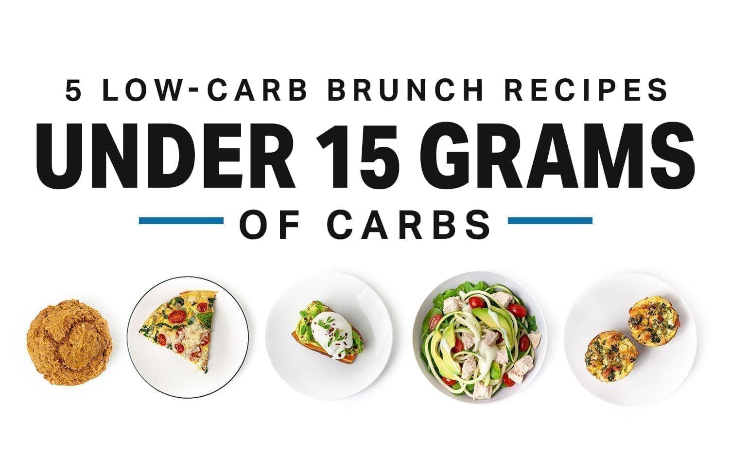 5 Low-Carb Brunch Recipes Under 15 Grams of Carbs