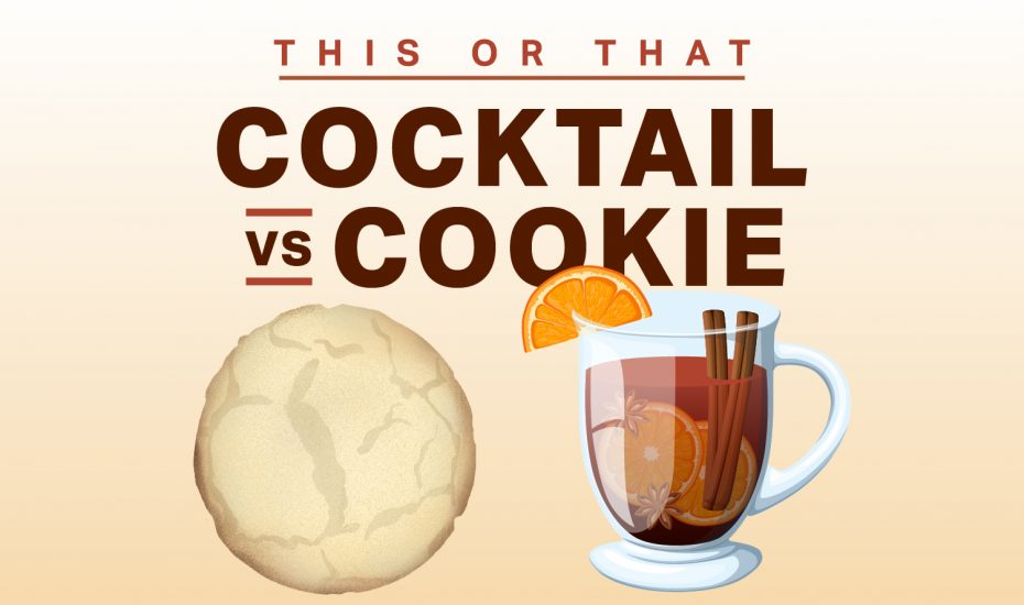 This or That: Is a Cookie Healthier Than a Cocktail?