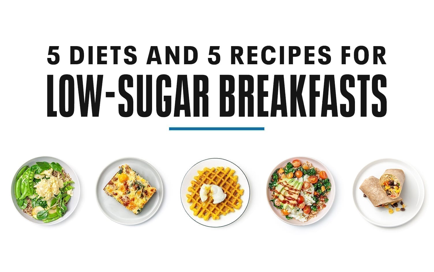 5 Diet-Friendly Recipes For Low-Sugar Breakfasts