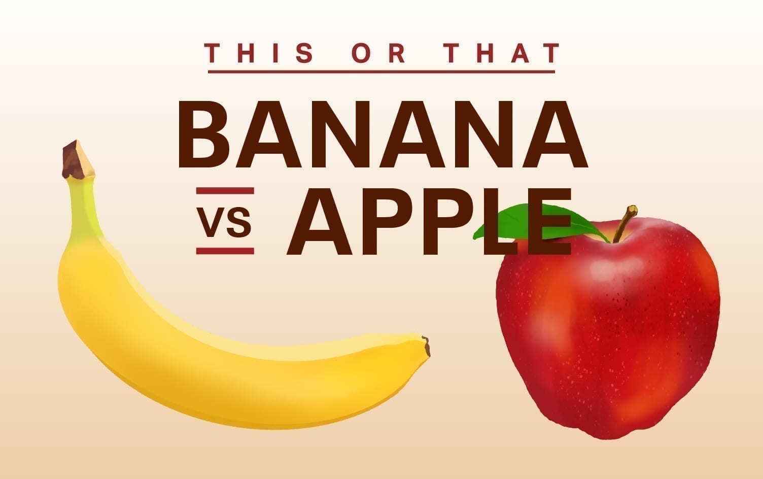 This or That: Is an Apple or Banana Healthier