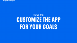 How to Customize the App for Your Goals
