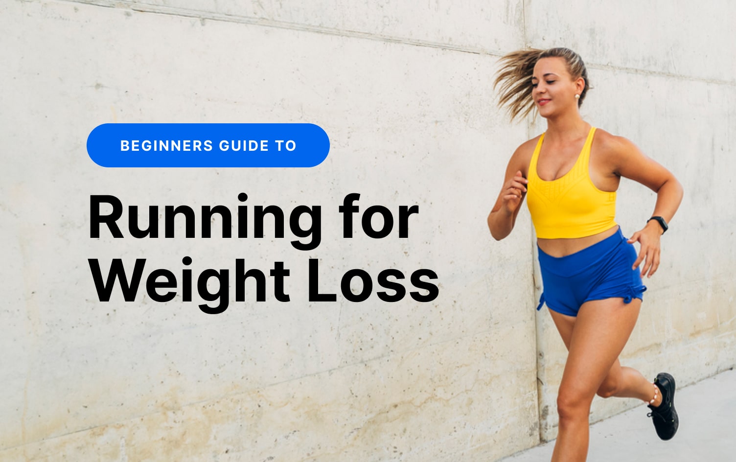 Beginner S Guide To Running For Weight Loss Fitness Myfitnesspal