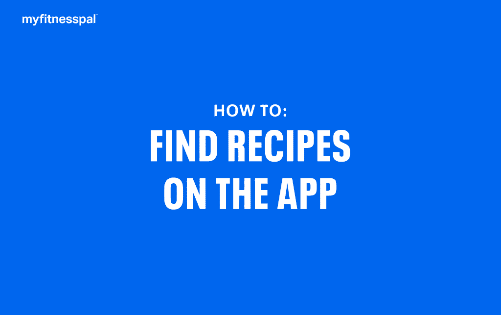 How To Find Recipes On The App