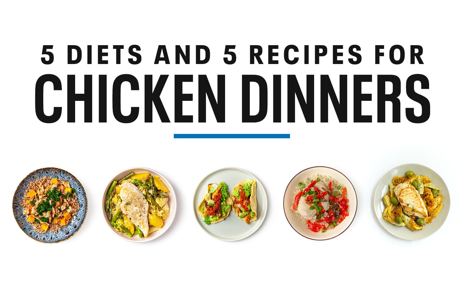 5 Diet-Friendly Recipes for Chicken Dinners
