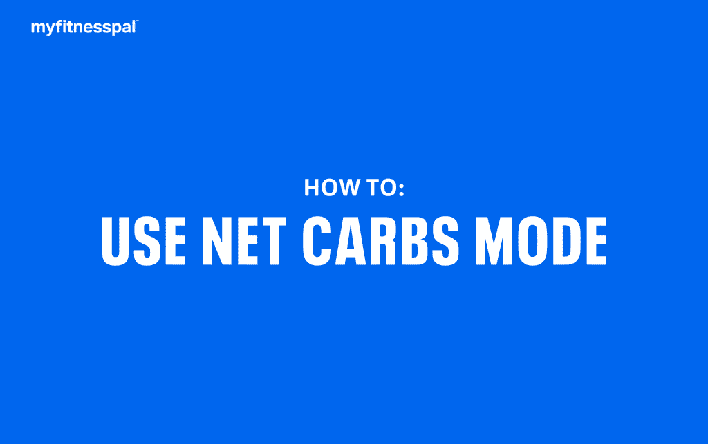How to Track Net Carbs Using Net Carbs Mode