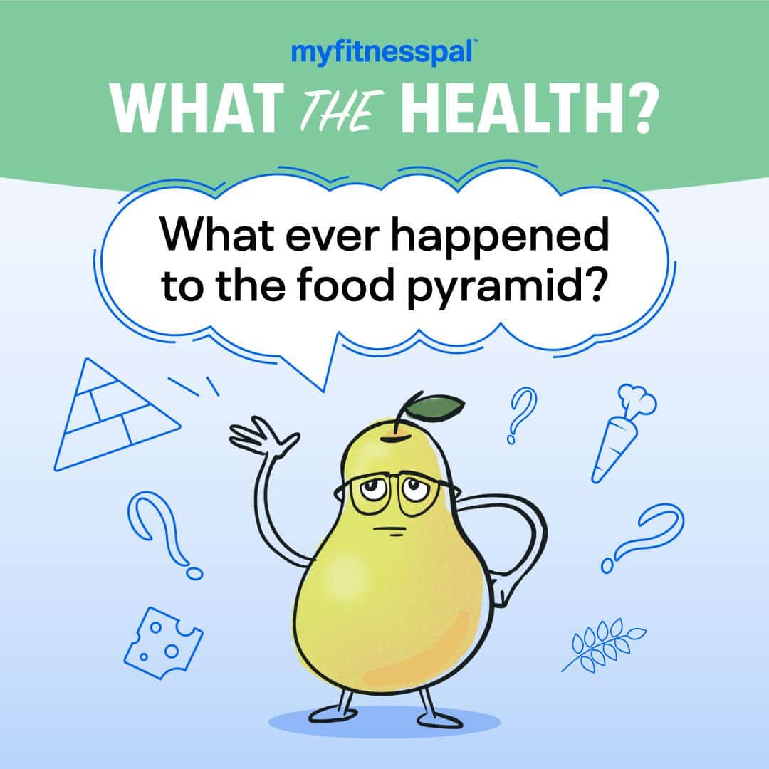 What the Health? Whatever Happened to the Food Pyramid?