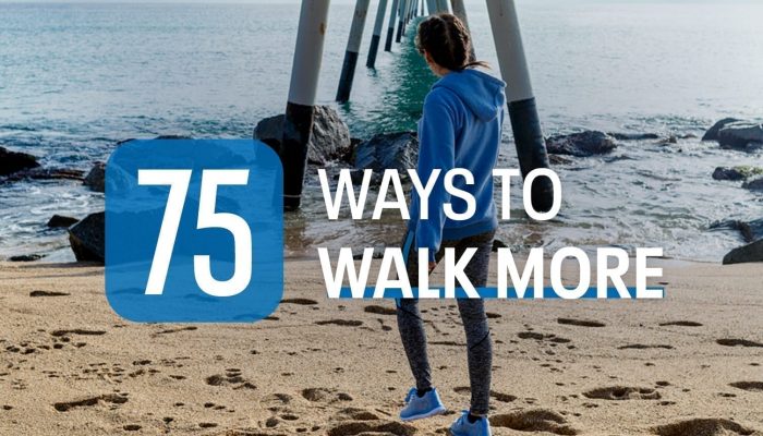 75 Ways to Walk More
