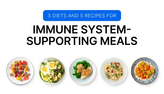 5 Diet-Friendly Meals to Support Your Immune System